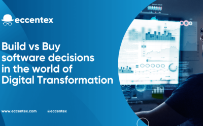 Build vs Buy software decisions in the world of Digital Transformation